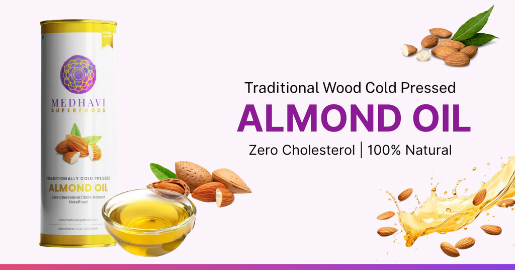 Medhavi SuperFoods Wood Pressed Almond Oil: Liquid Gold for Your Health & Beauty