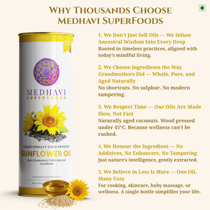 Buy Medhavi SuperFoods (500 ml) Wood Cold Pressed Sunflower Oil - 100% Pure & Unrefined | Healthy Cooking, Naturally